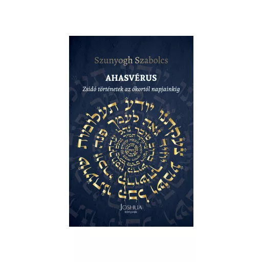 Ahasvérus - Szunyogh Szabolcs