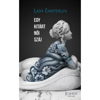 Egy kitárt női száj - Lady Chatterley