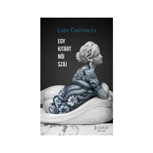Egy kitárt női száj - Lady Chatterley