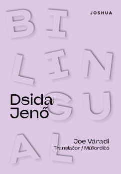 Bilingual Dsida Jenő - Dsida Jenő