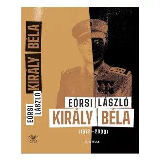 Király Béla (1912-2009) - Eörsi László