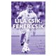 Lila csík, fehér csík -  Egressy Zoltán