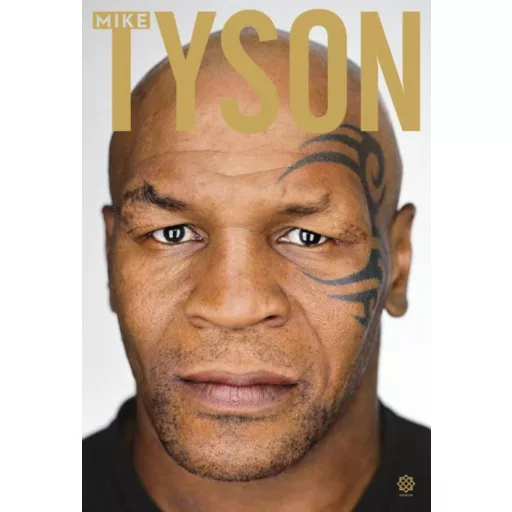 Kendőzetlen igazság - Mike Tyson 