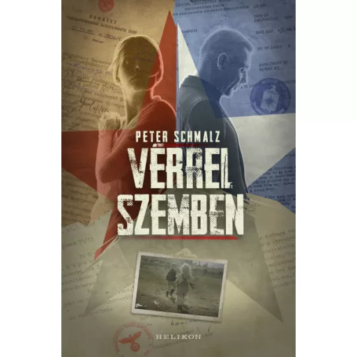 Vérrel szemben - Peter Schmalz