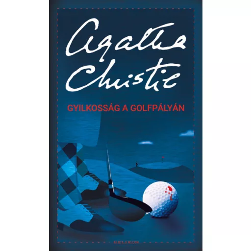 Gyilkosság a golfpályán - Agatha Christie