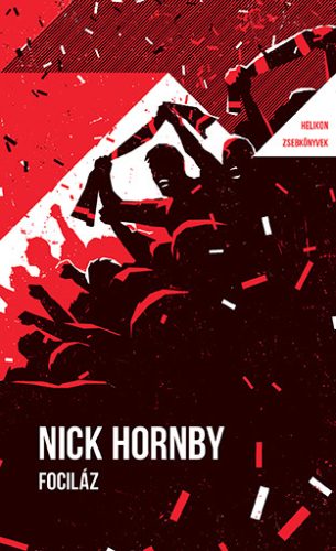 Fociláz - Nick Hornby