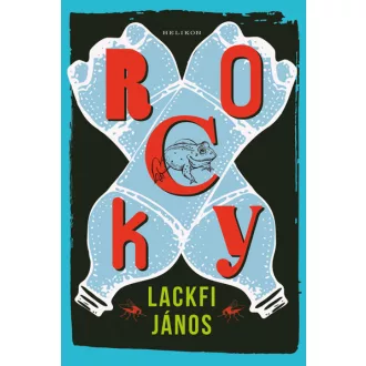 Rocky - Lackfi János