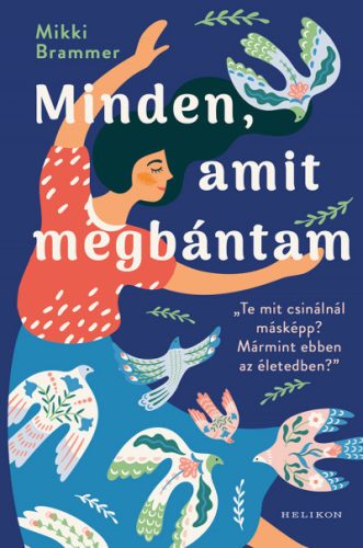 Minden, amit megbántam - Mikki Brammer