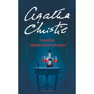 Tragédia három felvonásban - Agatha Christie
