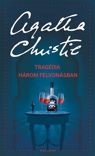 Tragédia három felvonásban - Agatha Christie