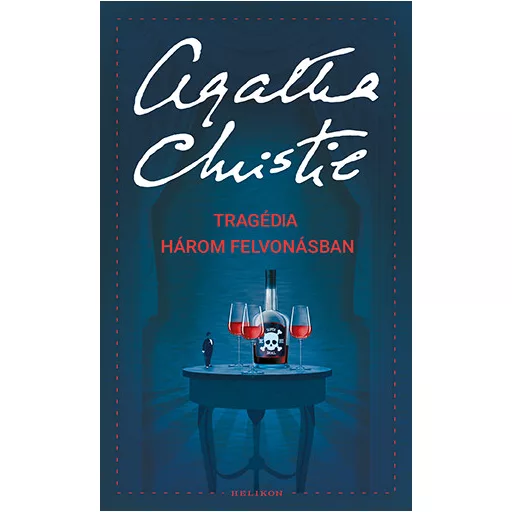 Tragédia három felvonásban - Agatha Christie