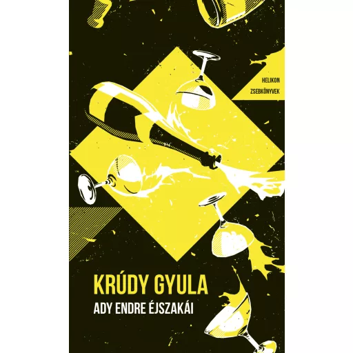 Helikon Zsebkönyvek 137. - Ady Endre éjszakái - Krúdy Gyula