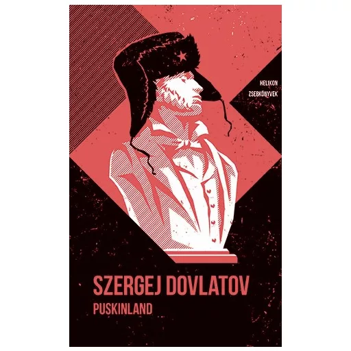 Helikon Zsebkönyvek 139. - Puskinland - Szergej Dovlatov