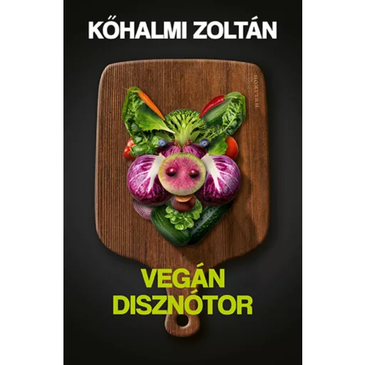 Vegán disznótor - Kőhalmi Zoltán