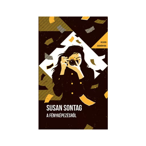 Helikon Zsebkönyvek 133. - A fényképezésről - Susan Sontag
