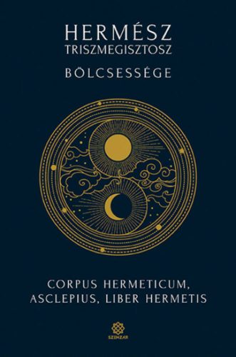 Hermész Triszmegisztosz bölcsessége - Szépséghibás példány!