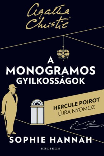 A monogramos gyilkosságok - Sophie Hannah