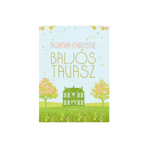Baljós tavasz - Agatha Christie