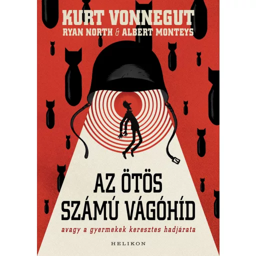 Az ötös számú vágóhíd (képregény) - Kurt Vonnegut