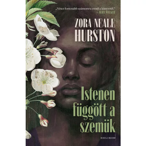 Istenen függött a szemük - Zora Neale Hurston