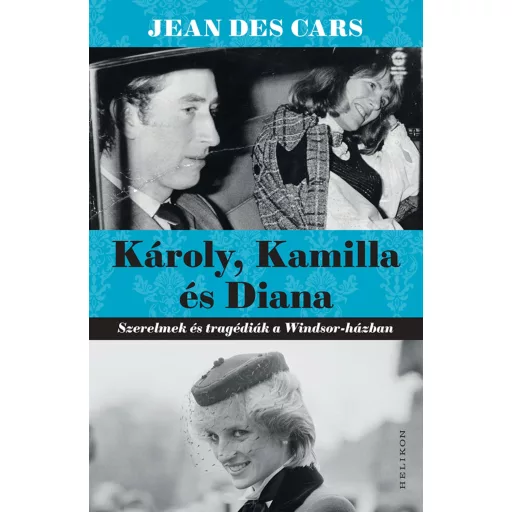 Károly, Kamilla és Diana - Jean Des Cars