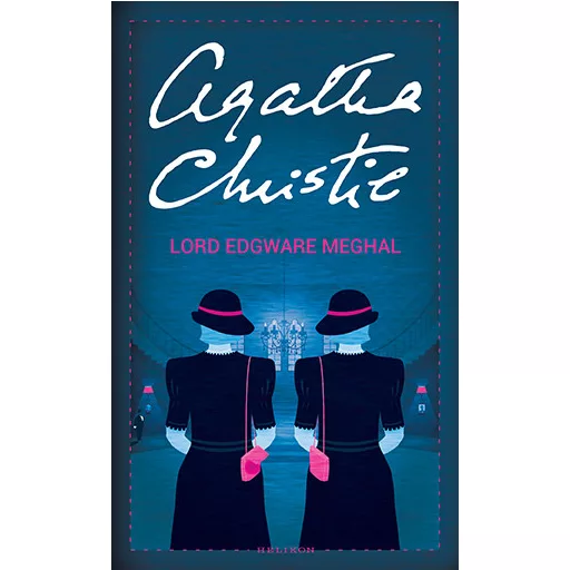 Lord Edgware meghal - Agatha Christie (Új kiadás)