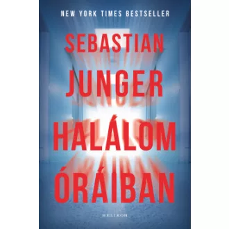Halálom óráiban - Sebastian Junger