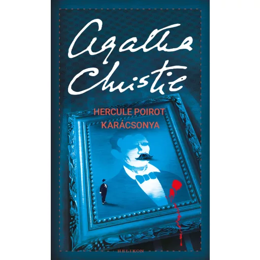 Hercule Poirot karácsonya - Agatha Christie
