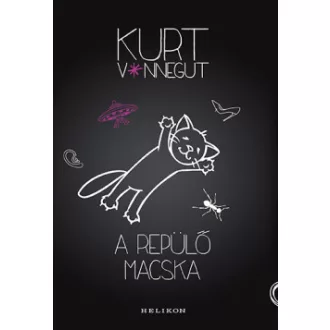 A repülő macska (Új kiadás) - Kurt Vonnegut