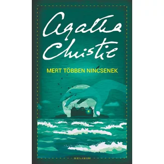 Mert többen nincsenek - Agatha Christie
