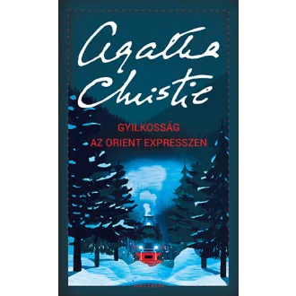 Gyilkosság az Orient expresszen - Agatha Christie