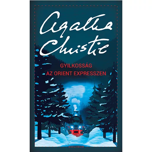 Gyilkosság az Orient expresszen - Agatha Christie