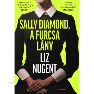 Sally Diamond, a furcsa lány - Liz Nugent