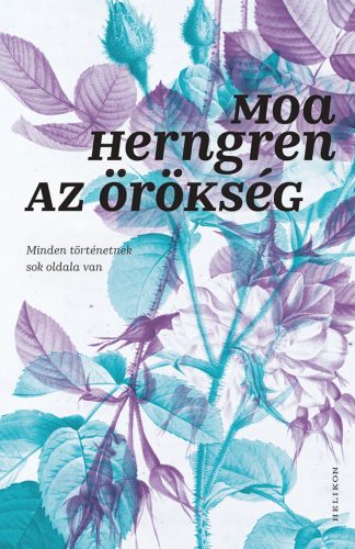 Az örökség - Moa Herngren
