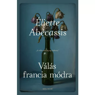 Válás francia módra - Eliette Abécassis