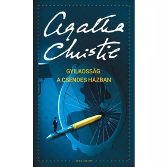 Gyilkosság a csendes házban - Agatha Christie