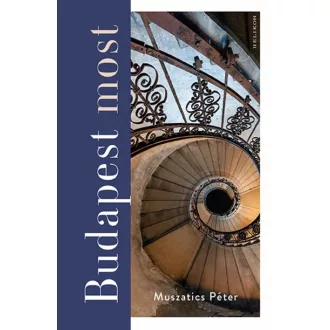 Budapest most - Muszatics Péter