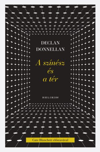 A színész és a tér - Declan Donnellan