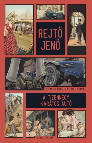 A tizennégy karátos autó (Új kiadás) - Rejtő Jenő
