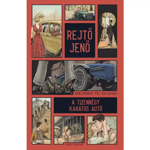 A tizennégy karátos autó (Új kiadás) - Rejtő Jenő