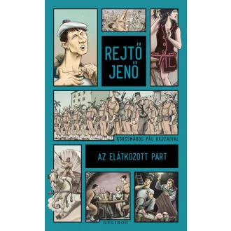 Az elátkozott part (Új kiadás) - Rejtő Jenő