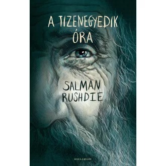 A tizenegyedik óra - Salman Rushdie