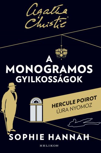 A monogramos gyilkosságok (Új kiadás) - Sophie Hannah