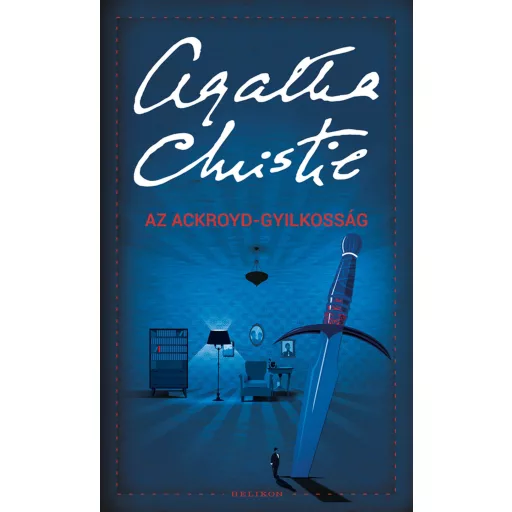 Az Ackroyd-gyilkosság (Új kiadás) - Agatha Christie