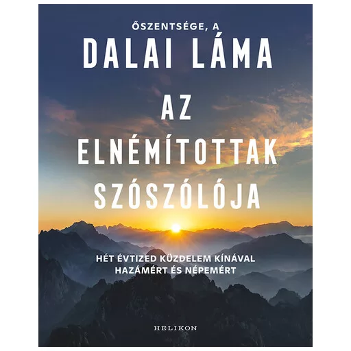 Az elnémítottak szószólója - Őszentsége, a Dalai Láma