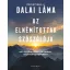 Az elnémítottak szószólója - Őszentsége, a Dalai Láma