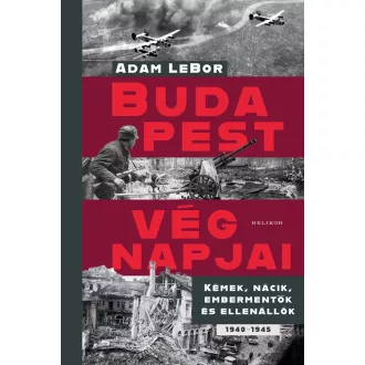 Budapest végnapjai - Adam LeBor