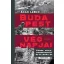Budapest végnapjai - Adam LeBor