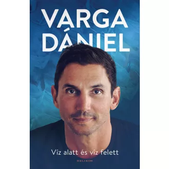 Víz alatt és víz felett - Varga Dániel