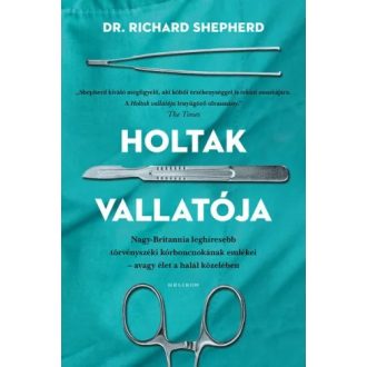 Holtak vallatója - Richard Shepherd (Új kiadás)